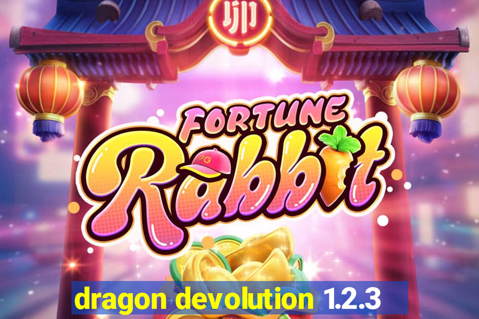 dragon devolution 1.2.3